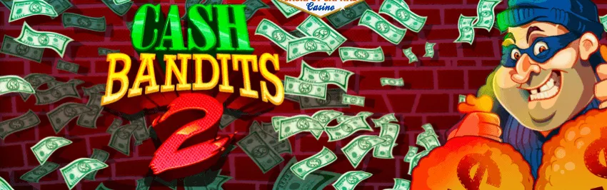 Cash Bandits 2 slot