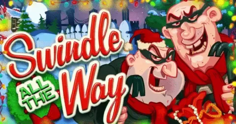 Swindle all the way slot