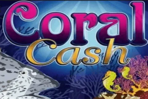 Coral Cash slot