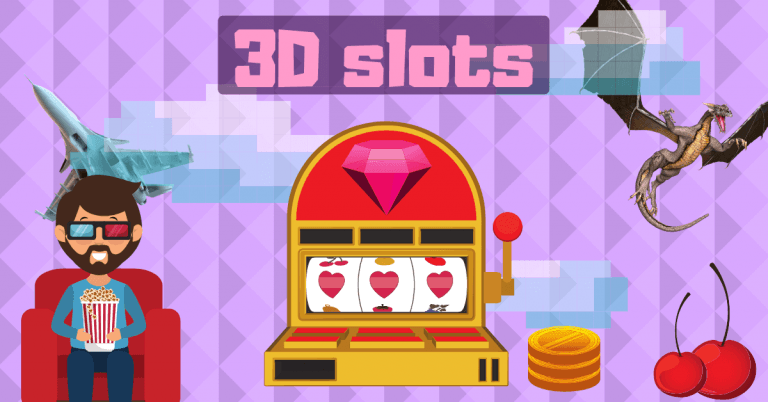 3D Slots