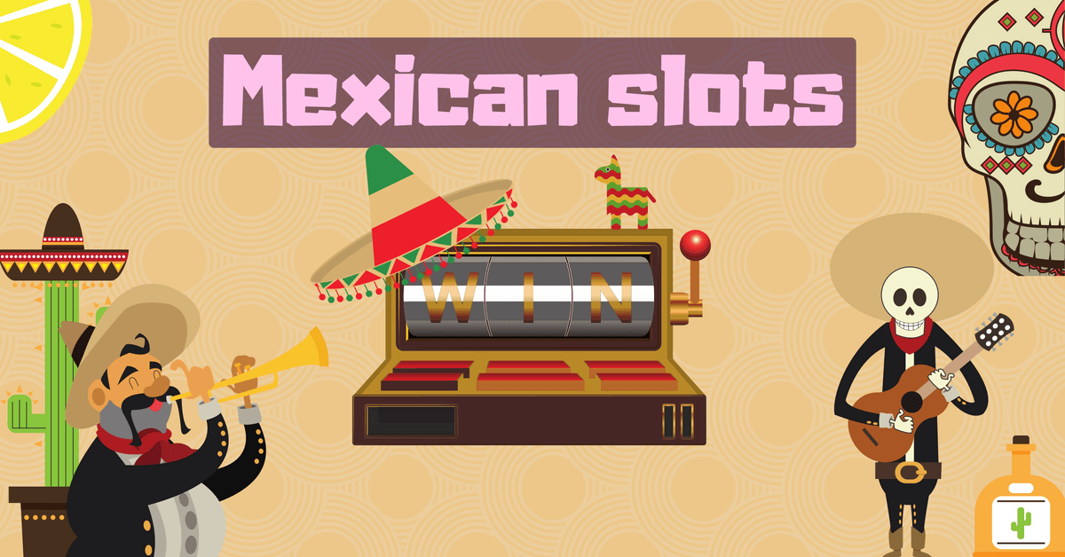 mexican slots