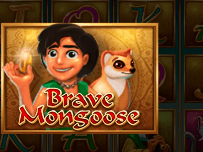 Brave Mongoose slot