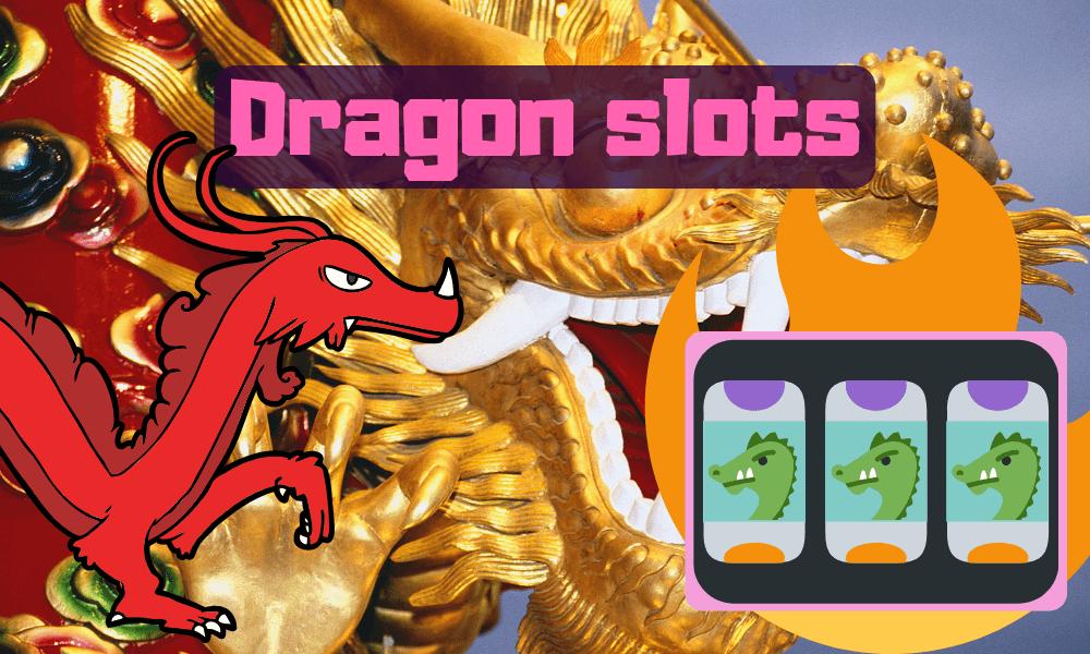 Dragon slots