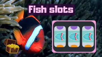Fish slots