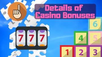 Details of Casino Bonuses