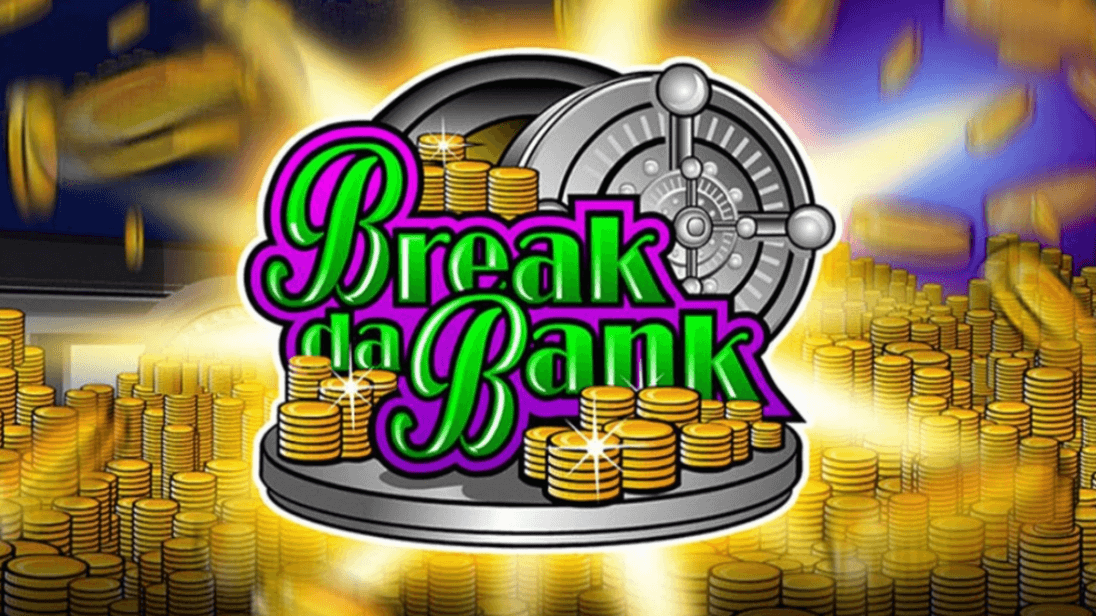 Break Da Bank slot