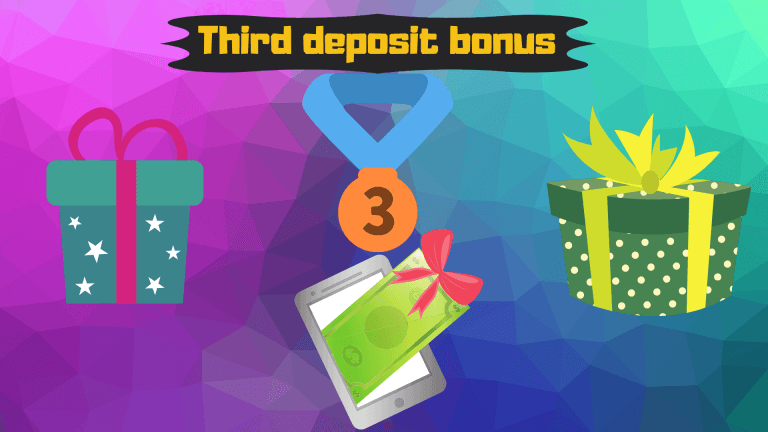 Third deposit bonus